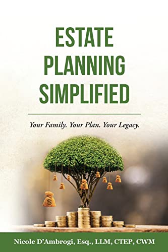 Estate Planning Simplified: Your Family. Your Plan. Your Legacy.